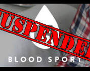 BLOOD SPORT [SUSPENDED]