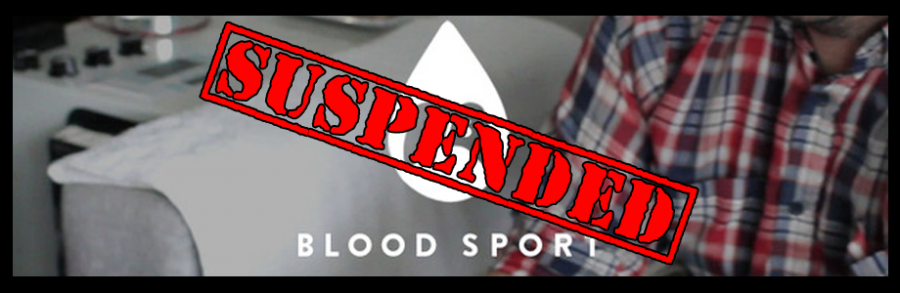 BLOOD SPORT [SUSPENDED]