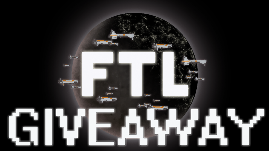 FTL: Faster Than Light Giveaway