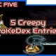 [EPIC 5] 5 Creepy Pokédex Entries