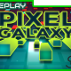 [Gameplay] Pixel Galaxy | Serenity Forge | Indie Game