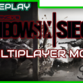 Rainbow Six: Siege Multiplayer Mode