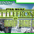 Star Wars: Battlefront Drop Zone Mode