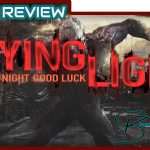 [Game Review] Dying Light featured