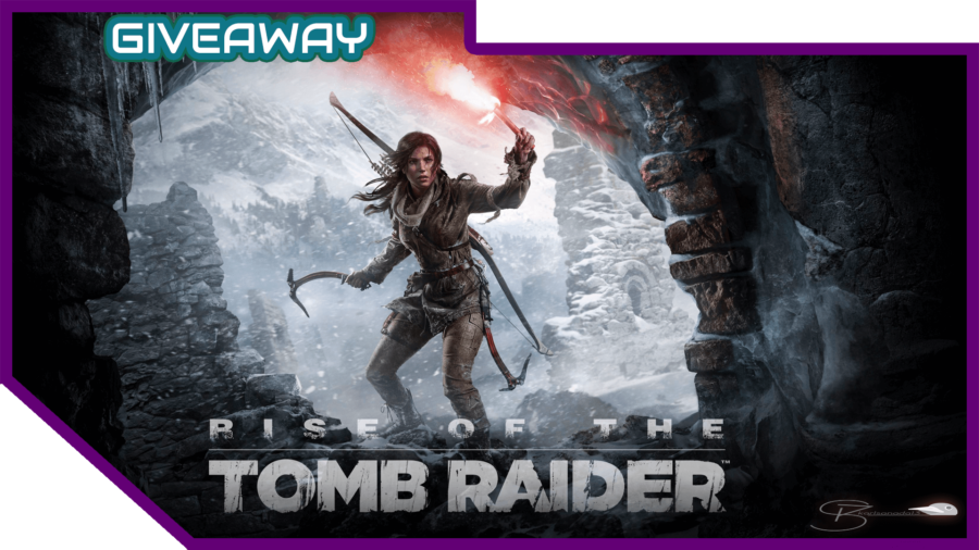 Rise of Tomb Raider Giveaway