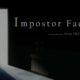 Impostor Factory Teaser