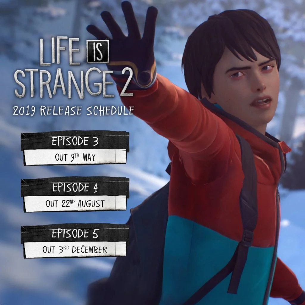 Life is Strange 2 Episode 3 to 5 Release Dates