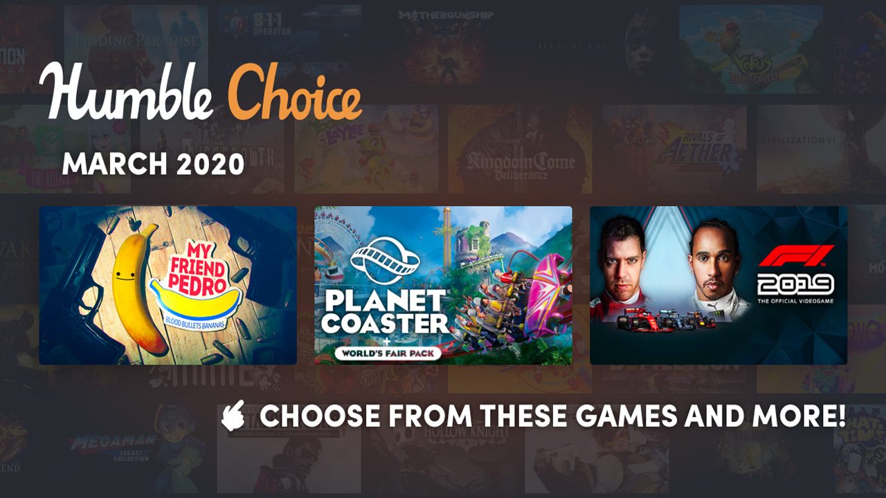Humble Choice for March 2020 has been Revealed The Gamers Camp