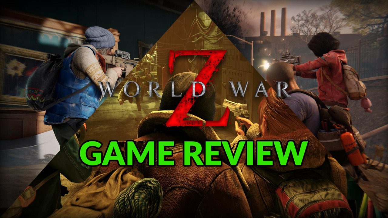 Game Review] World War Z – The Gamers Camp